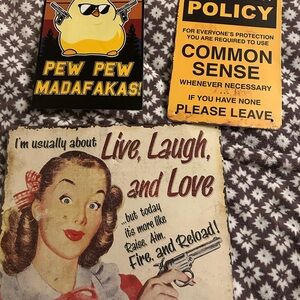 Each sign can be sold seperate or the bundle all three